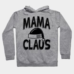 Mama Claus Black Text Hoodie